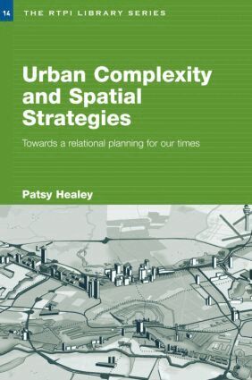 Patsy Healey - Urban Complexity and Spatial Strategies, Häftad