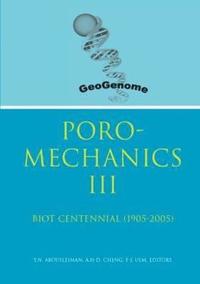 bokomslag Poromechanics III - Biot Centennial (1905-2005)