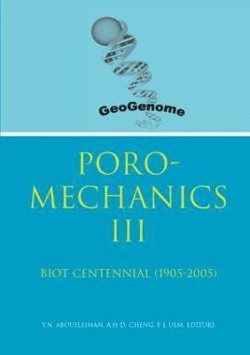 Poromechanics III - Biot Centennial (1905-2005) 1