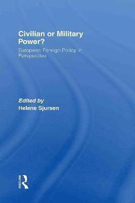 Civilian or Military Power? 1