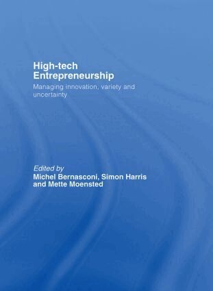 Michel Bernasconi, Simon Harris, Mette Moensted - High-Tech Entrepreneurship, Inbunden