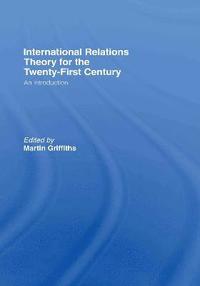 bokomslag International Relations Theory for the Twenty-First Century