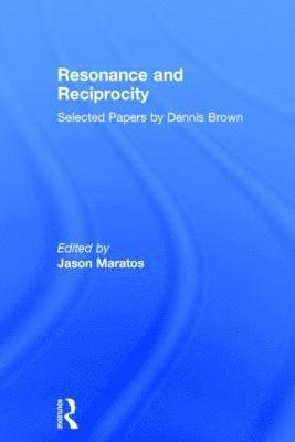 Jason Maratos, UK) Maratos, Jason (The Group Analytic Practice, London - Resonance and Reciprocity, Inbunden