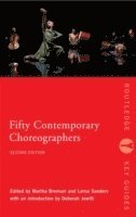 bokomslag Fifty Contemporary Choreographers