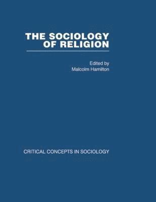 Malcolm Hamilton - Sociology of Religion V2, Inbunden
