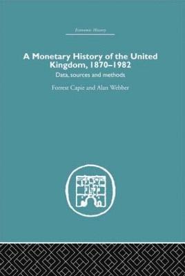 bokomslag A Monetary History of the United Kingdom