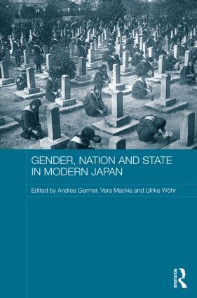 Andrea Germer, Vera Mackie, Ulrike Wöhr - Gender, Nation and State in Modern Japan, Inbunden
