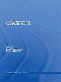 bokomslag Japan, Australia and Asia-Pacific Security