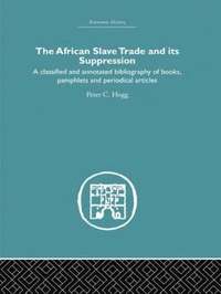 bokomslag African Slave Trade and Its Suppression