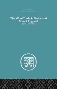 bokomslag Wool Trade in Tudor and Stuart England