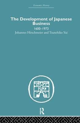 Johannes Hirschmeier, Tusenehiko Yui - Development of Japanese Business, Inbunden