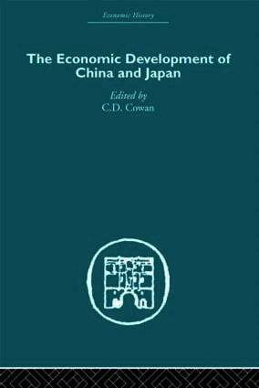 C.D. Cowan, C. D. Cowan - Economic Development of China and Japan, Inbunden