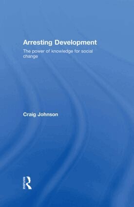Craig Johnson - Arresting Development, Inbunden