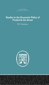 bokomslag Studies in the Economic Policy of Frederick the Great
