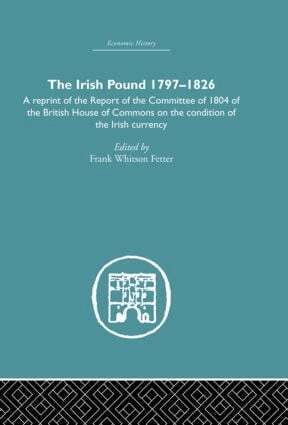 Frank W. Fetter - Irish Pound, 1797-1826, Inbunden
