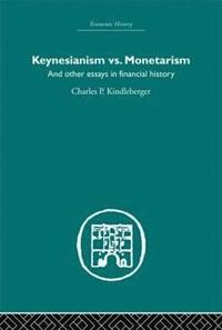 bokomslag Keynesianism vs. Monetarism