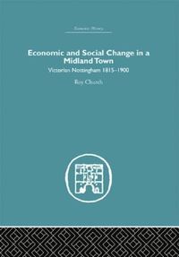 bokomslag Economic and Social Change in a Midland Town