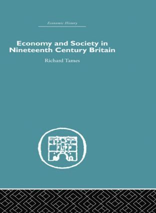 bokomslag Economy and Society in 19th Century Britain