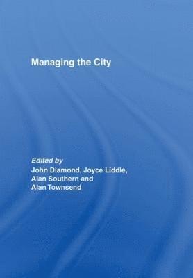 bokomslag Managing the City