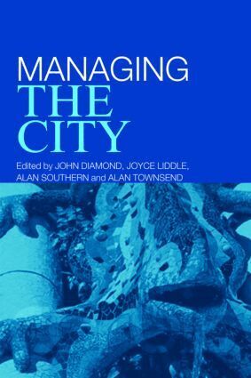 John Diamond, Joyce Liddle, Alan Southern, Alan Townsend - Managing the City, Häftad