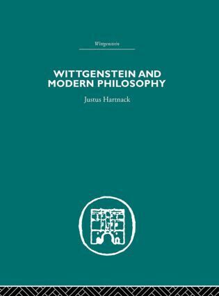 Justus Hartnack - Wittgenstein and Modern Philosophy, Inbunden