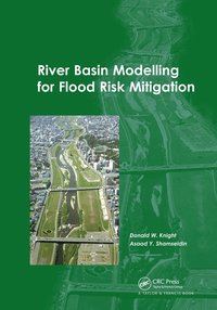 bokomslag River Basin Modelling for Flood Risk Mitigation