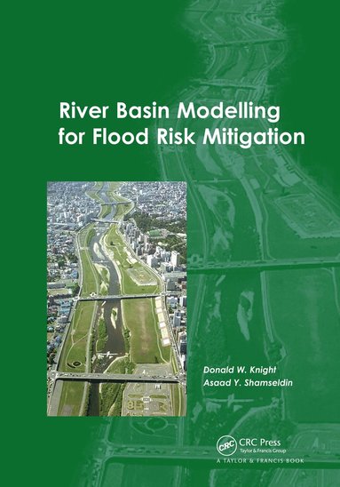bokomslag River Basin Modelling for Flood Risk Mitigation