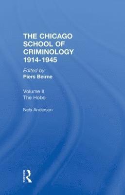 Piers Beirne, USA) Beirne, Piers (University of Southern Maine - CHICAGO SCHOOL CRIMINOLOGY Volume 2, Inbunden
