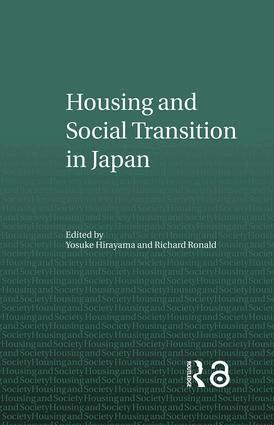 Yosuke Hirayama, Richard Ronald - Housing and Social Transition in Japan, Inbunden