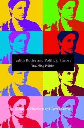 Samuel Chambers, Terrell Carver - Judith Butler and Political Theory, Häftad