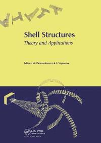 bokomslag Shell Structures, Theory and Applications