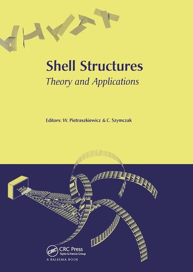 bokomslag Shell Structures, Theory and Applications