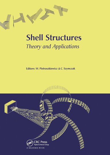 bokomslag Shell Structures, Theory and Applications