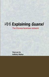 bokomslag Explaining Guanxi