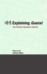 bokomslag Explaining Guanxi