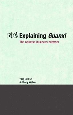bokomslag Explaining Guanxi