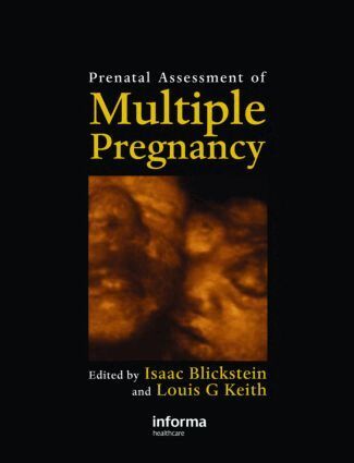 Isaac Blickstein, Louis G. Keith - Prenatal Assessment of Multiple Pregnancy, Inbunden
