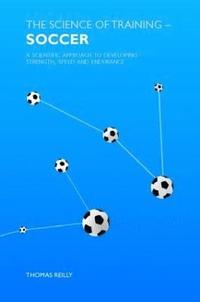 bokomslag The Science of Training - Soccer