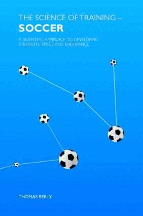 Thomas Reilly - Science of Training - Soccer, Häftad