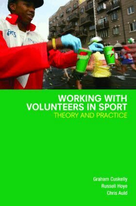 Graham Cuskelly, Russell Hoye, Chris Auld - Working with Volunteers in Sport, Häftad