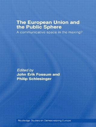 The European Union and the Public Sphere 1