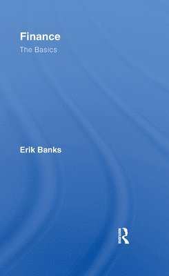 Erik Banks - Finance: The Basics, Inbunden