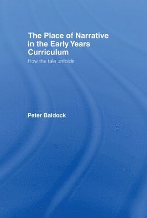 bokomslag Place of Narrative in the Early Years Curriculum