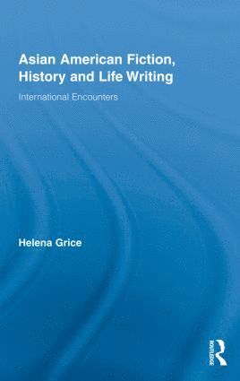 Asian American Fiction, History and Life Writing 1