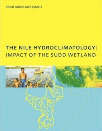 bokomslag Nile Hydroclimatology: Impact of the Sudd Wetland