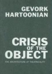 bokomslag Crisis Of The Object