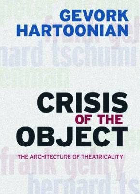 Crisis of the Object 1