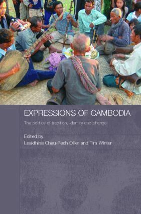 Leakthina Chau-Pech Ollier, Tim Winter - Expressions of Cambodia, Inbunden