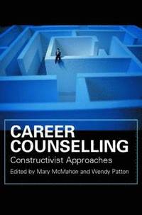 bokomslag Career Counselling: Constructivist Approaches