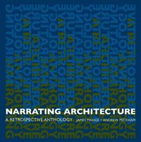 bokomslag Narrating Architecture